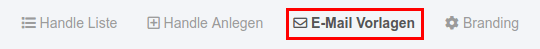 Hervorgehobene "E-Mail-Vorlagen" Schaltfläche.