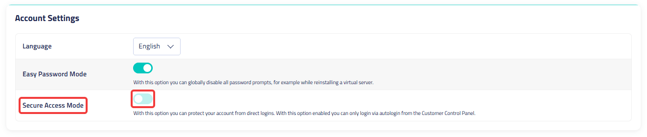 slider for the Secure Access Mode under Settings and Account Settings in the Account menu item.